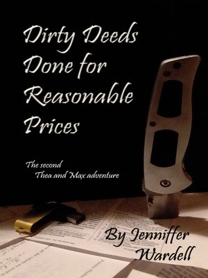cover image of Dirty Deeds Done for Reasonable Prices